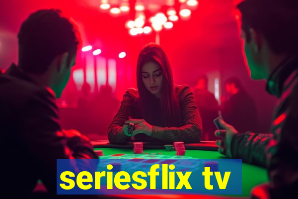 seriesflix tv